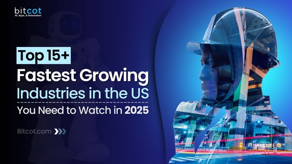 Fastest Growing U.S. Industries to Watch This Year (2026 Edition)